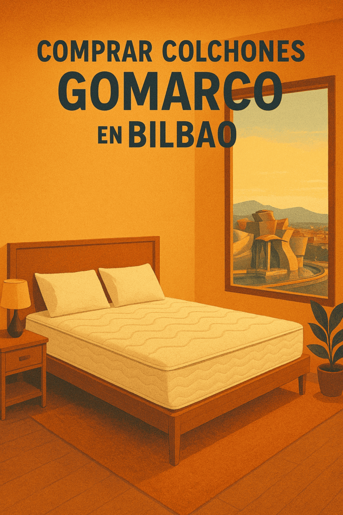 Comprar Colchones Gomarco en Bilbao