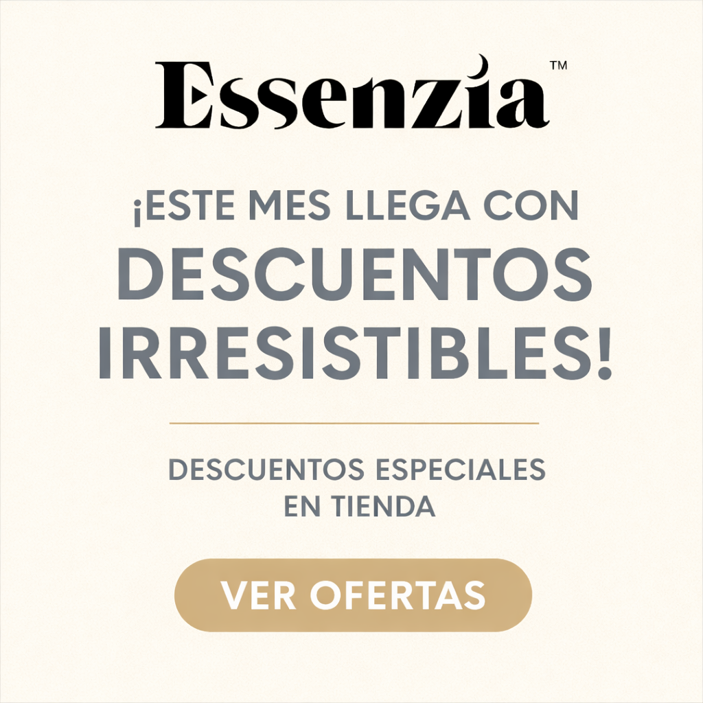 Promoción Essenzia con descuentos irresistibles este mes y botón ver ofertas en tienda